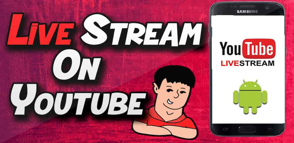 How to Live Streaming Youtube on Android